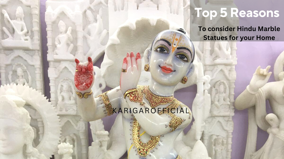 KARIGAROFFICIAL MARBLE STATUES COLLECTION SHOWING Top 5 Reasons to consider Hindu Marble Statues for your Home